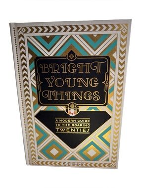 Bright Young Things Book Art Deco Roaring 20s Guide Flapper Style Jazz Age Decor